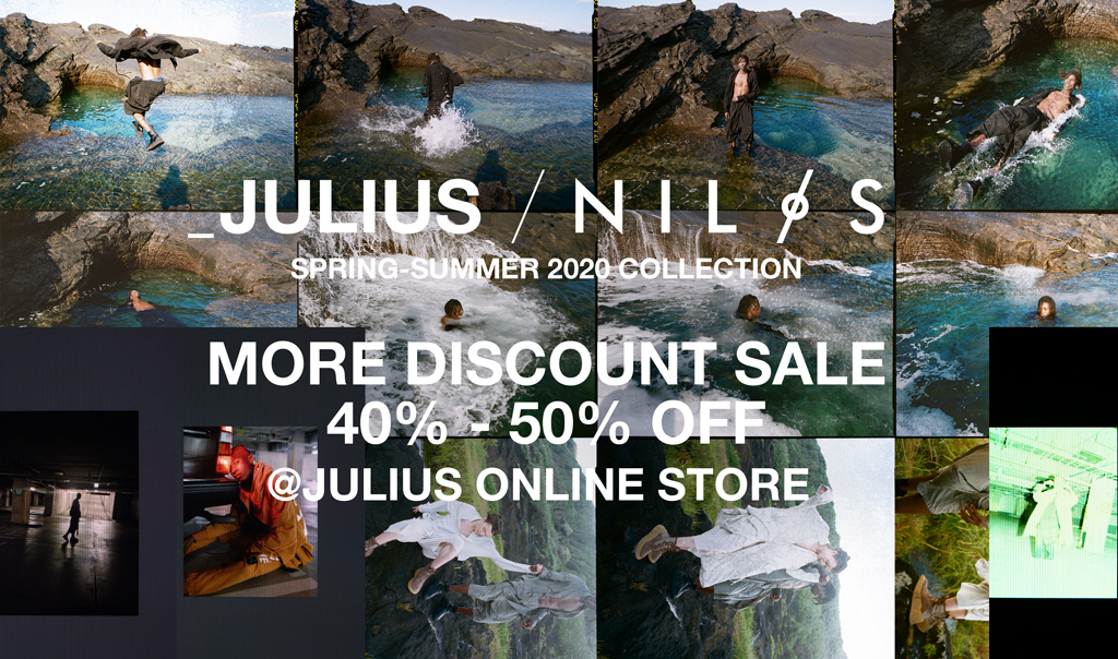 JULIUS / NILøS 20S/S MORE DISCOUNT SALE